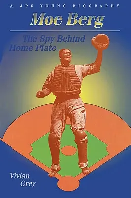 Moe Berg: Der Spion hinter dem Schlagmal - Moe Berg: The Spy Behind Home Plate