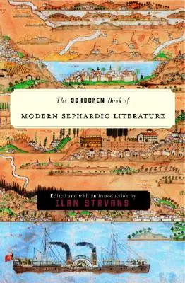 Das Schocken-Buch der modernen sephardischen Literatur - The Schocken Book of Modern Sephardic Literature