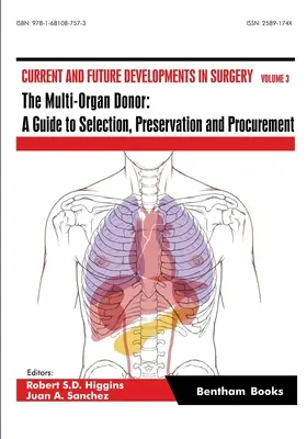 Der Multi-Organspender: Ein Leitfaden zur Auswahl, Konservierung und Beschaffung - The Multi-Organ Donor: A Guide to Selection, Preservation and Procurement