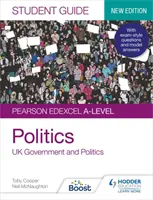 Pearson Edexcel A-level Politics Student Guide 1: UK Government and Politics (neue Ausgabe) - Pearson Edexcel A-level Politics Student Guide 1: UK Government and Politics (new edition)