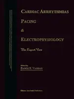 Herzrhythmusstörungen, Herzschrittmacher und Elektrophysiologie: Der Expertenblick - Cardiac Arrhythmias, Pacing & Electrophysiology: The Expert View
