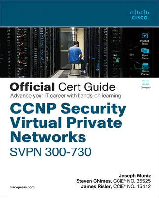 CCNP Security Virtual Private Networks Svpn 300-730 Offizielles Zertifizierungshandbuch [Mit Zugangscode] - CCNP Security Virtual Private Networks Svpn 300-730 Official Cert Guide [With Access Code]