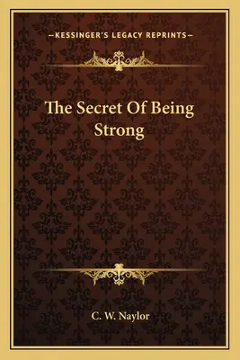 Das Geheimnis, stark zu sein - The Secret of Being Strong