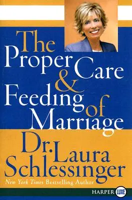 Richtiges Pflegen und Füttern der Ehe - The Proper Care and Feeding of Marriage