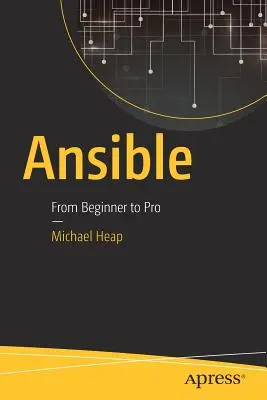 Ansible: Vom Einsteiger zum Profi - Ansible: From Beginner to Pro