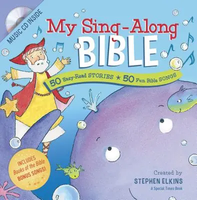 Meine Mitmach-Bibel: 50 leicht zu lesende Geschichten + 50 lustige Bibellieder - My Sing-Along Bible: 50 Easy-Read Stories + 50 Fun Bible Songs