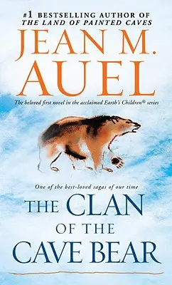 Der Clan des Höhlenbären: Die Kinder der Erde, Buch Eins - The Clan of the Cave Bear: Earth's Children, Book One