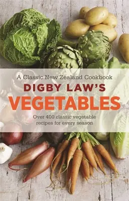 Digby Law's Gemüse-Kochbuch - Digby Law's Vegetables Cookbook