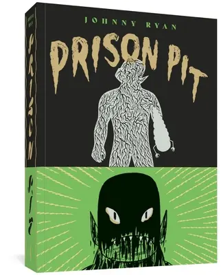 Prison Pit: Die vollständige Sammlung - Prison Pit: The Complete Collection