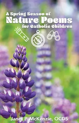Gedichte aus der Natur im Frühling für katholische Kinder - A Spring Season of Nature Poems for Catholic Children