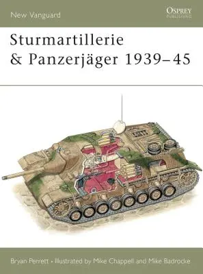 Sturmartillerie und Panzerjäger 1939-45 - Sturmartillerie & Panzerjger 1939-45