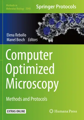 Computeroptimierte Mikroskopie: Methoden und Protokolle - Computer Optimized Microscopy: Methods and Protocols