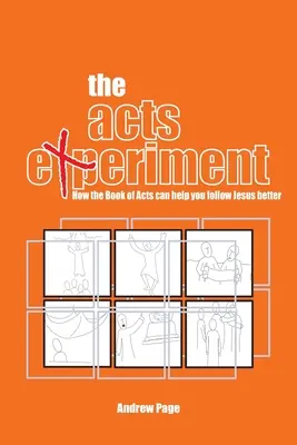 Das Apostelgeschichte-Experiment: Wie die Apostelgeschichte Ihnen helfen kann, Jesus besser zu folgen - The Acts Experiment: How the Book of Acts can help you follow Jesus better
