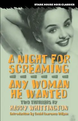 Eine Nacht zum Schreien / Jede Frau, die er wollte - A Night for Screaming / Any Woman He Wanted