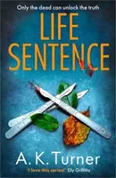 Lebenslänglich - Ein fesselnder neuer Fall für die forensische Detektivin Cassie Raven aus Camden - Life Sentence - An intriguing new case for Camden forensic sleuth Cassie Raven