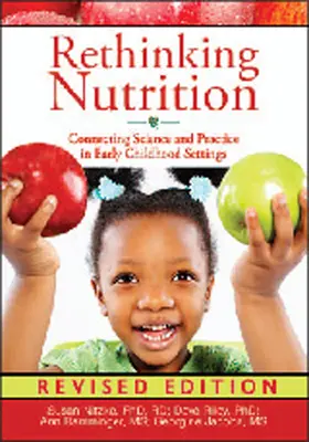 Ernährung neu denken: Wissenschaft und Praxis in der frühkindlichen Betreuung verbinden - Rethinking Nutrition: Connecting Science and Practice in Early Childhood Settings