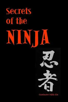 Die Geheimnisse der Ninja - Secrets of the Ninja
