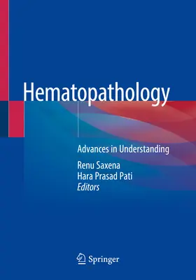 Hämatopathologie: Fortschritte im Verstehen - Hematopathology: Advances in Understanding