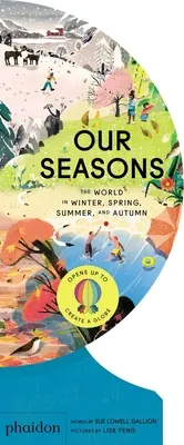 Unsere Jahreszeiten: Die Welt im Winter, Frühling, Sommer und Herbst - Our Seasons: The World in Winter, Spring, Summer, and Autumn