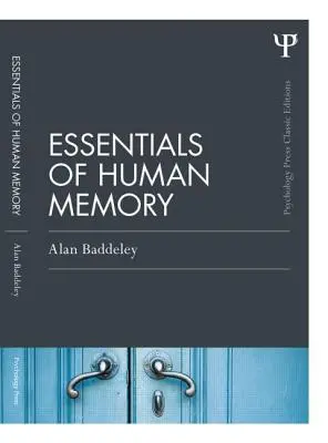Grundlagen des menschlichen Gedächtnisses - Essentials of Human Memory