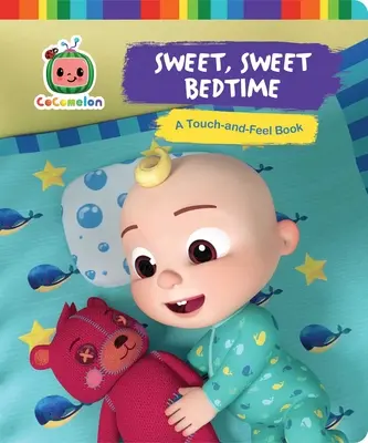 Süße, süße Schlafenszeit: Ein Buch zum Anfassen und Fühlen - Sweet, Sweet Bedtime: A Touch-And-Feel Book