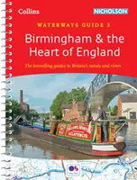 Birmingham und das Herz Englands - Für alle, die sich für Großbritanniens Kanäle und Flüsse interessieren - Birmingham and the Heart of England - For Everyone with an Interest in Britain's Canals and Rivers