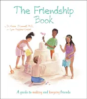 Buch der Freundschaft: Ein Leitfaden, um Freunde zu finden und zu behalten - Friendship Book: A Guide to Making and Keeping Friends