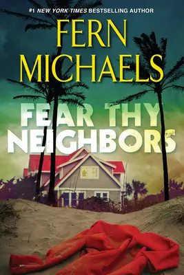 Fürchte deinen Nächsten: Ein fesselnder Spannungsroman - Fear Thy Neighbor: A Riveting Novel of Suspense