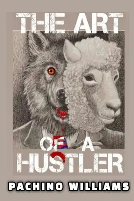 Die Kunst des Abzockers - The Art Of The Hustler