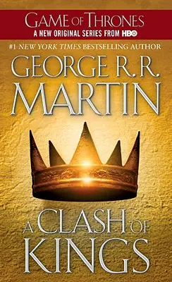 Ein Kampf der Könige: Das Lied von Eis und Feuer: Buch Zwei - A Clash of Kings: A Song of Ice and Fire: Book Two