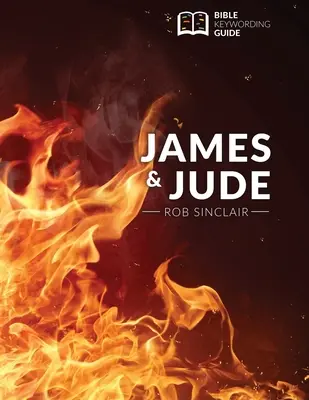 Jakobus und Judas: Leitfaden zur Verschlagwortung der Bibel - James and Jude: Bible Keywording Guide