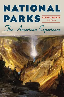 Nationalparks: Die amerikanische Erfahrung - National Parks: The American Experience