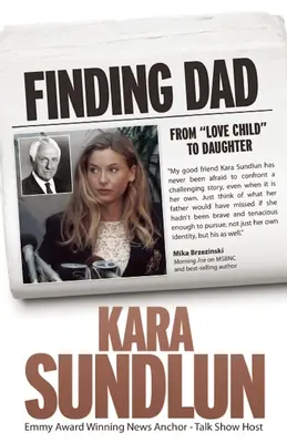 Papa finden: Vom Liebeskind zur Tochter - Finding Dad: From Love Child to Daughter