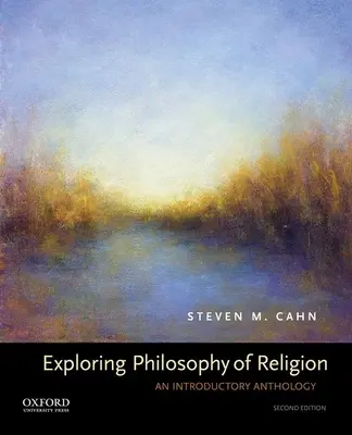 Erforschung der Religionsphilosophie: Eine einführende Anthologie - Exploring Philosophy of Religion: An Introductory Anthology