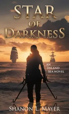 Stern der Finsternis: Ein Binnensee-Roman - Star of Darkness: An Inland Sea novel