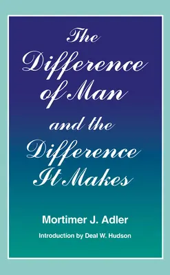 Der Unterschied des Menschen und der Unterschied, den er macht - Difference of Man and the Difference It Makes