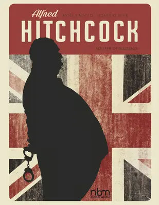 Alfred Hitchcock: Meister der Suspense - Alfred Hitchcock: Master of Suspense