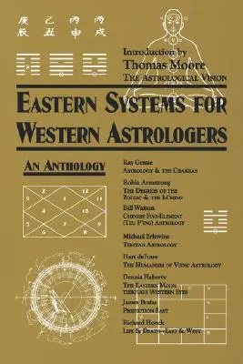 Östliche Systeme für westliche Astrologen: Eine Anthologie - Eastern Systems for Western Astrologers: An Anthology