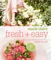 Marie Claire Frisch + Leicht - Marie Claire Fresh + Easy