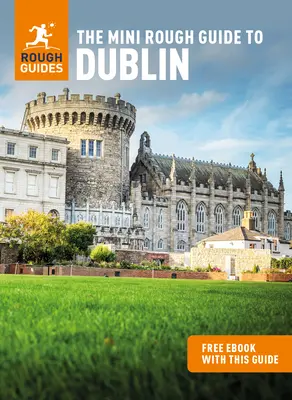 The Mini Rough Guide to Dublin (Reiseführer mit kostenlosem E-Book) - The Mini Rough Guide to Dublin (Travel Guide with Free Ebook)