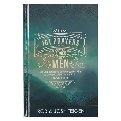 101 Gebete für Männer, Kraftvolle Gebete zur Ermutigung von Männern, Hardcover - 101 Prayers for Men, Powerful Prayers to Encourage Men, Hardcover