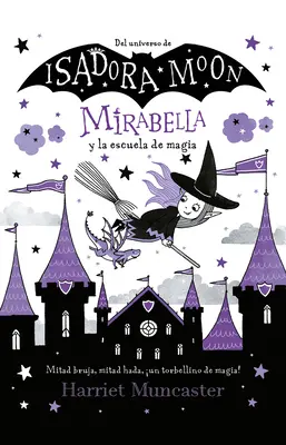 Mirabella Y La Escuela de Magia / Mirabelle bricht die Regeln - Mirabella Y La Escuela de Magia / Mirabelle Breaks the Rules