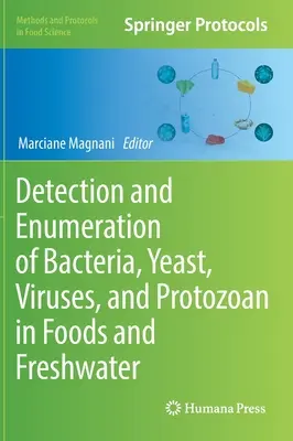 Nachweis und Zählung von Bakterien, Hefen, Viren und Protozoen in Lebensmitteln und Süßwasser - Detection and Enumeration of Bacteria, Yeast, Viruses, and Protozoan in Foods and Freshwater