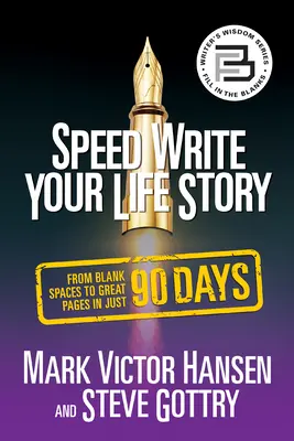 Schreiben Sie Ihre Lebensgeschichte schnell: In nur 90 Tagen von leeren Seiten zu großartigen Seiten - Speed Write Your Life Story: From Blank Spaces to Great Pages in Just 90 Days