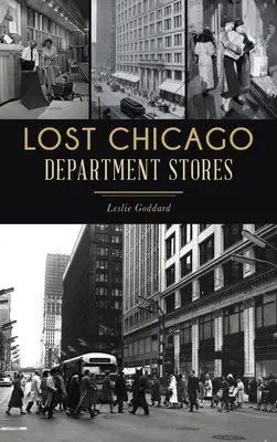 Verlorene Chicagoer Kaufhäuser - Lost Chicago Department Stores