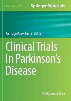 Klinische Versuche bei der Parkinson-Krankheit - Clinical Trials in Parkinson's Disease