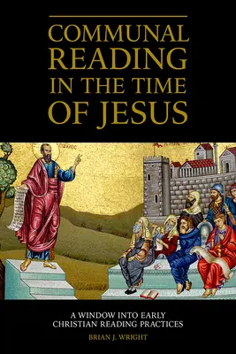 Gemeinsames Lesen zur Zeit Jesu: Ein Einblick in frühchristliche Lesepraktiken - Communal Reading in the Time of Jesus: A Window into Early Christian Reading Practices