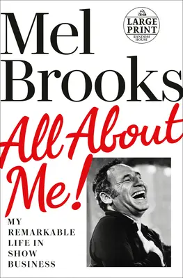 Alles über mich!: Mein bemerkenswertes Leben im Showgeschäft - All about Me!: My Remarkable Life in Show Business