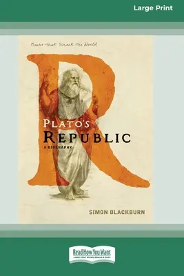 Platons Republik: Eine Biographie [Standard Großdruck 16 Pt Edition] - Plato's Republic: A Biography [Standard Large Print 16 Pt Edition]