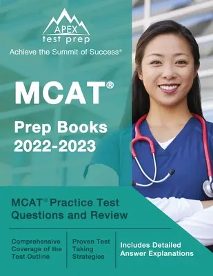 MCAT Vorbereitungsbücher 2022-2023: MCAT-Praxis-Testfragen und Wiederholung [mit detaillierten Antwort-Erklärungen] - MCAT Prep Books 2022-2023: MCAT Practice Test Questions and Review [Includes Detailed Answer Explanations]